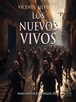cover image of Los nuevos vivos (The New Dead)